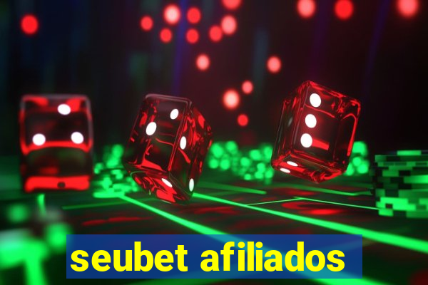 seubet afiliados